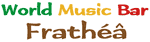World Music Bar Frathea